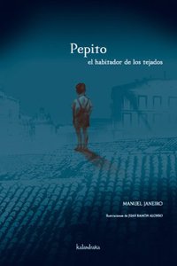 Pepito, el habitador de los tejados (libros para sonar) (Spanish Edition)