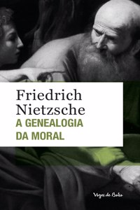 A genealogia da moral (edição de bolso)