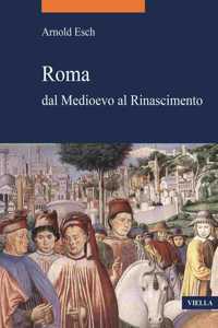 Roma Dal Medioevo Al Rinascimento