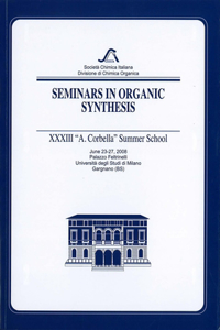 Seminars in Organic Synthesis: XXXIII 