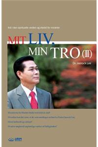 Mit Liv, Min Tro 2