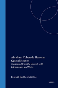 Abraham Cohen de Herrera: Gate of Heaven
