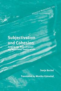 Subjectivation and Cohesion