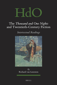 Thousand and One Nights and Twentieth-Century Fiction