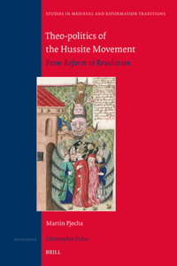 Theo-Politics of the Hussite Movement