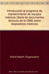 Introducción Al Programa de Mantenimiento de Equipos Médicos
