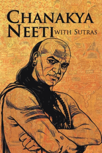 Chanakya Neeti Including Sutras