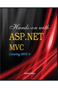 Hands on with ASP.Net MVC - Covering MVC 6