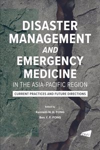 Disaster Management and Emergency Medicine in the Asia-Pacific Region