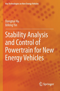 Stability Analysis and Control of Powertrain for New Energy Vehicles