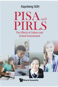 Pisa And Pirls: The Effects Of Culture And School Environment