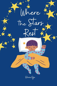 Where the Stars Rest
