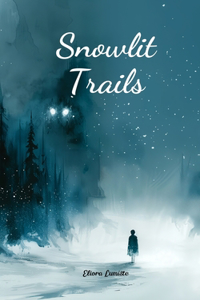 Snowlit Trails