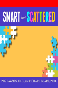 Smart But Scattered Lib/E