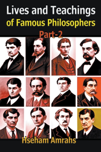 Lives and Teachings of Famous Philosophers Part-2