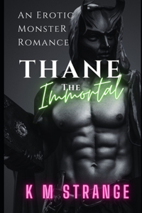 Thane The Immortal