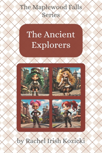 The Ancient Explorers
