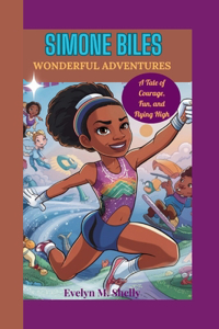 Simone Biles Wonderful Adventures