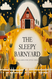 Sleepy Barnyard