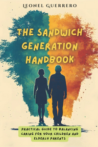 Sandwich Generation Handbook