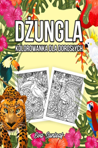 Dżungla Kolorowanka Dla Doroslych