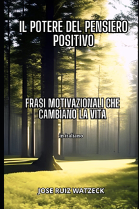 potere del pensiero positivo