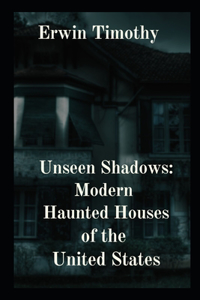 Unseen Shadows