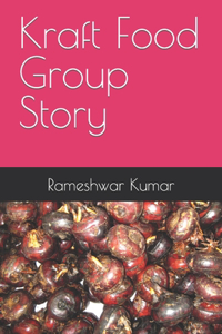 Kraft Food Group Story