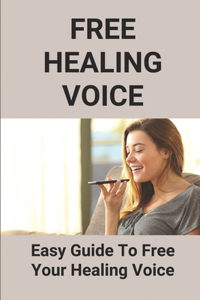 Free Healing Voice
