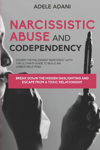 Narcissistic Abuse and Codependency