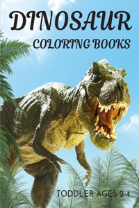 Toddler dinosaur coloring books ages 2-4