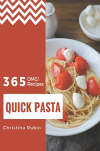 OMG! 365 Quick Pasta Recipes
