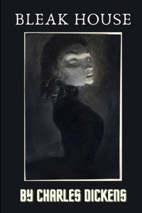 Bleak House by Charles Dickens