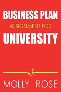 Business Plan Assignment For University