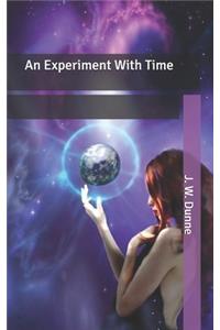 An Experiment With Time