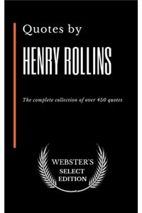 Quotes by Henry Rollins