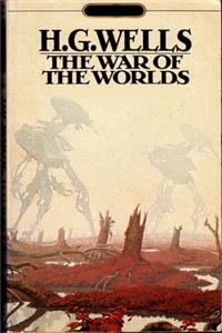 The War of the Worlds By Herbert George Wells The Annotated Version