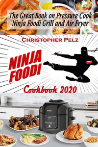 Ninja Foodi Cookbook 2020