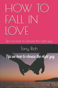 How to Fall in Love