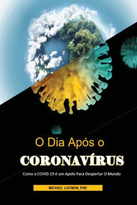 O Dia Após O Coronavírus