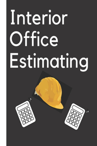 Interior Office Estimating