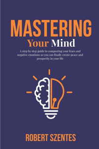 Mastering Your Mind