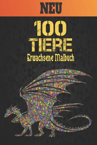 100 Tiere Erwachsene Malbuch Neu
