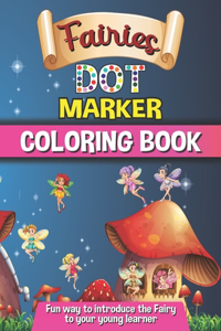 Fairies Dot Marker Coloring Book