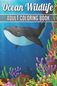 Ocean Wildlife Adult Coloring Book