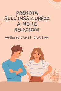 Prenota Sull'inssicurezza Nelle Relazioni