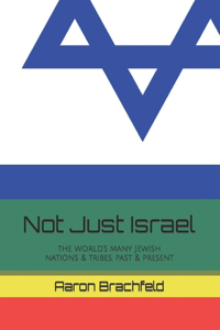 Not Just Israel
