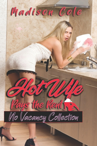 Hotwife Pays the Rent