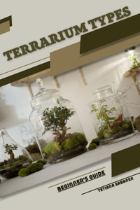 Terrarium Types