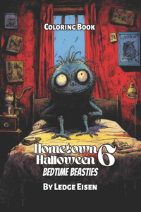 Hometown Halloween 6 Bedtime Beasties